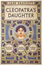 Cleopatra'S Daughter - Preview