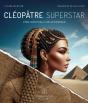 Cléopâtre Superstar : Icône Marketing À L'Ère Du Numérique - Preview