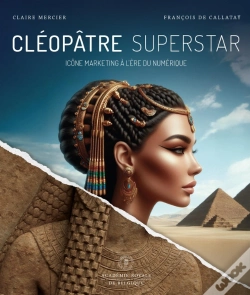 Capa do artigo Cléopâtre Superstar : Icône Marketing À L'Ère Du Numérique