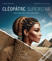 Capa do artigo Cléopâtre Superstar : Icône Marketing À L