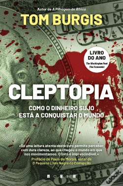 Capa do artigo Cleptopia - Como o Dinheiro Sujo Está a Conquistar o Mundo