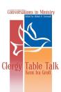 Clergy Table Talk - Preview