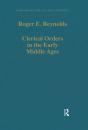 Clerical Orders In The Early Middle Ages - Preview