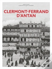 Clermont-Ferrand D'Antan