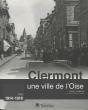 Clermont Une Ville De L'Oise - Preview