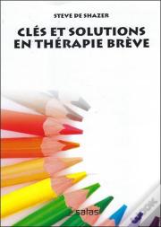 Clés Et Solutions En Thérapie Brève