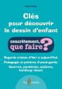 Clés Pour Découvrir Le Dessin D'Enfant - Preview