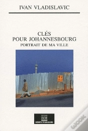 Capa do artigo Clés Pour Johannesbourg ; Portrait De Ma Ville
