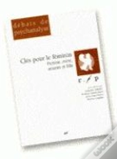 Clés Pour Le Féminin ; Femme Mère Amante Et Fille