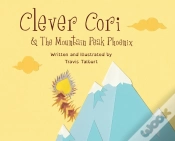Capa do artigo Clever Cori & The Mountain Peak Phoenix