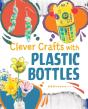 Clever Crafts With Plastic Bottles - Preview