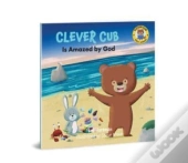 Clever Cub Is Amazed By God