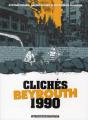 Cliches Beyrouth 1990 - Preview