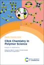 Click Chemistry In Polymer Science - Preview