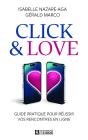 Click & Love : Guide Pratique Pour Réussir Vos Rencontres En Ligne - Preview