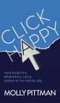 Click Happy: Your Guide To A Meaningful - Preview