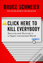 Click Here To Kill Everybody