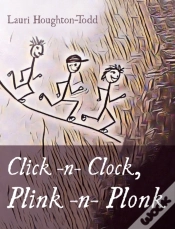 Capa do artigo Click -N- Clock, Plink -N- Plonk