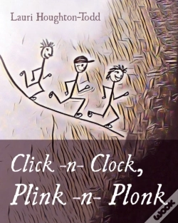 Capa do artigo Click -N- Clock, Plink -N- Plonk