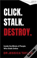Click. Stalk. Destroy.