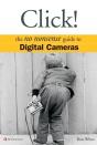 Click! The No Nonsense Guide To Digital Cameras - Preview