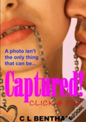 Click # Two - Captured!