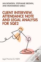 Client Interview, Attendance Note And Legal Analysis For Sqe2