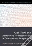 Clientelism And Democratic Representation In Comparative Perspective