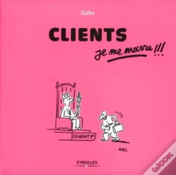 Capa do artigo Clients, Je Me Marre !!!