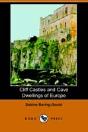 Cliff Castles And Cave Dwellings Of Europe (Dodo Press) - Preview