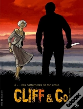 Cliff & Co Tome 4 ; ... Des Battements De Ton Coeur