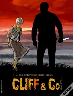 Capa do artigo Cliff & Co Tome 4 ; ... Des Battements De Ton Coeur