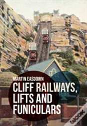 Capa do artigo Cliff Railways, Lifts And Funiculars