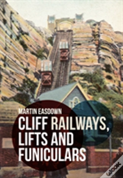 Capa do artigo Cliff Railways, Lifts And Funiculars