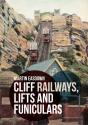 Cliff Railways, Lifts And Funiculars - Preview