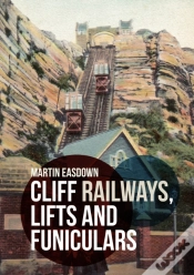 Capa do artigo Cliff Railways, Lifts And Funiculars