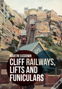 Capa do artigo Cliff Railways, Lifts And Funiculars