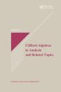 Clifford Algebras In Analysis And Related Topics - Preview