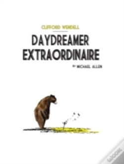 Capa do artigo Clifford Wendell, Daydreamer Extraordinaire