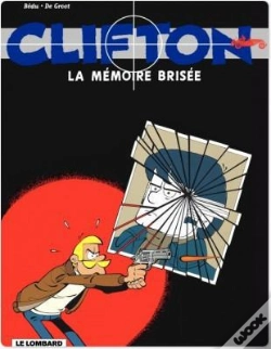Capa do artigo Clifton; La Memoire Brisee