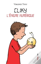 Cliky ; L'Énigme Numérique