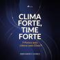 Clima Forte, Time Forte - Preview