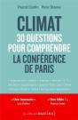 Climat ; 30 Questions Pour Comprendre La Conférence De Paris - Preview