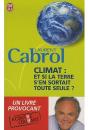 Climat : Et Si La Terre S'En Sortait Toute Seule ? - Preview