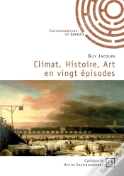 Capa do artigo Climat, Histoire, Art En Vingt Épisodes