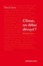 Climat, Un Débat Dévoyé ? - Preview