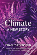 Climate--A New Story