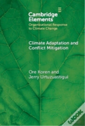 Climate Adaptation And Conflict Mitigation