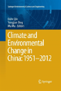 Climate And Environmental Change In China: 1951â€“2012 - Preview