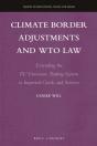 Climate Border Adjustments And Wto Law - Preview